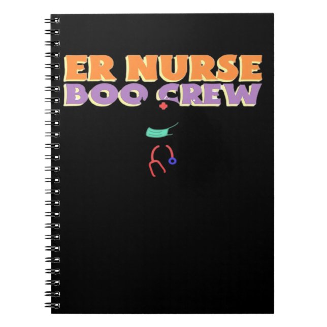 ER Nurse Boo Crew Emergency Room Nurse Halloween C Notebook (Front)