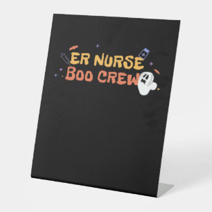 ER Nurse Boo Crew Emergency Room Nurse Halloween C Pedestal Sign