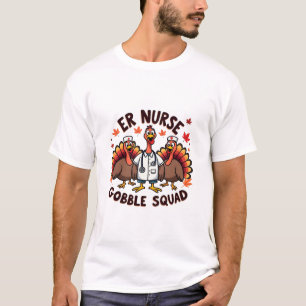 ER Nurse Gobble Squad Thanksgiving Nursing T-Shirt