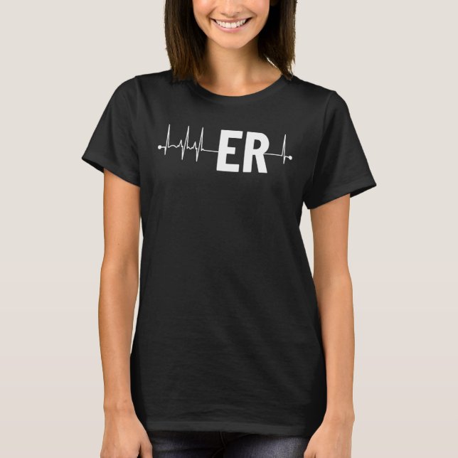 ER Nurse Heartbeat EKG RN Cute Emergency Room Nurs T-Shirt (Front)