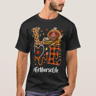 Er Nurse Love Thanksgiving Leopard Stethoscope Tu T-Shirt