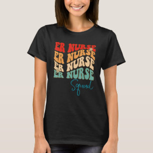 ER nurse squad ED RN Retro groovy Emergency Nurse  T-Shirt