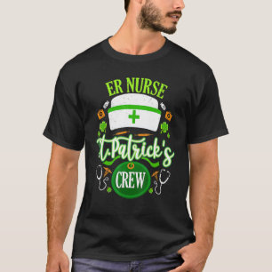 Er Nurse St Patricks Day   Nurse Crew Nursing Sham T-Shirt