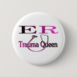 ER Nurse "Trauma Queen" Shirt/Gifts 6 Cm Round Badge