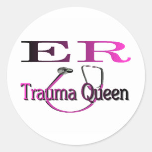 ER Nurse "Trauma Queen" Shirt/Gifts Classic Round Sticker