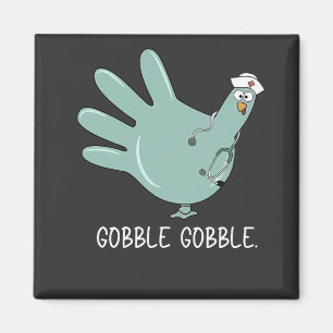 ER Nurse Turkey Gobble Squad ER Nurse Thanksgiving Magnet