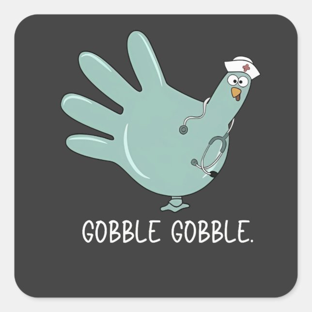 ER Nurse Turkey Gobble Squad ER Nurse Thanksgiving Square Sticker (Front)
