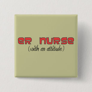 ER Nurse (With An Attitude) 15 Cm Square Badge