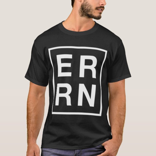 Er Rn Emergency Room Registered Nurse T-Shirt (Front)