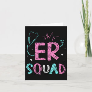 Er Squad Emergency Room Er Nurse Ed Nurses Nursing Card