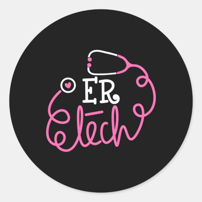Er Tech Emergency Room Technologists Technicians Classic Round Sticker (Front)