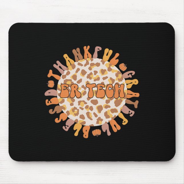 Er Tech Thanksgiving Emergency Room Tech Er Tech  Mouse Pad (Front)