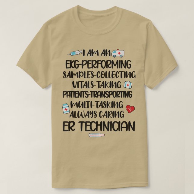 ER Technician Appreciation Emergency Room Tech ERT T-Shirt (Design Front)