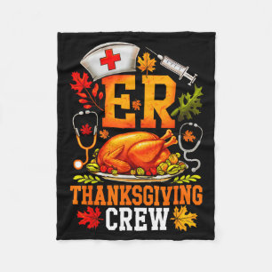 Er Thanksgiving Crew Nurse Emergency Room Register Fleece Blanket