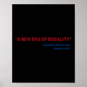 Era Equality Kamala Harris 2024 Inauguration Day C Poster