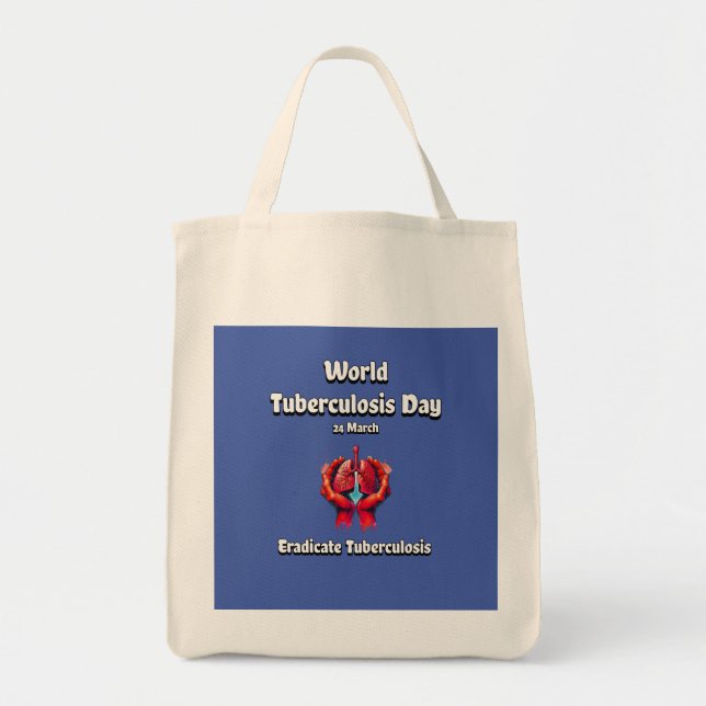 Eradicate Tuberculosis. World TB Day 24 March. Tote Bag (Front)