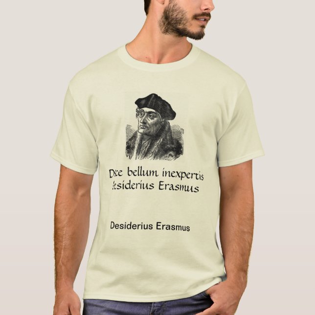 Erasmus quote T-Shirt (Front)