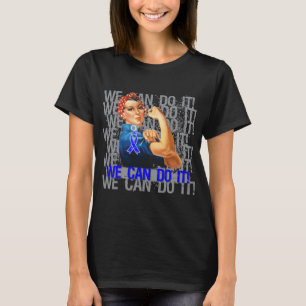Erb's Palsy Rosie WE CAN DO IT T-Shirt