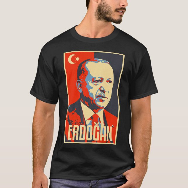 Erdogan Turkey Türkiye Turkish President Homeland T-Shirt (Front)