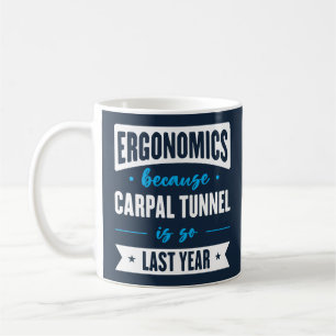 Ergonomics Because Carpal Tunnel Is So Last Year Coffee Mug