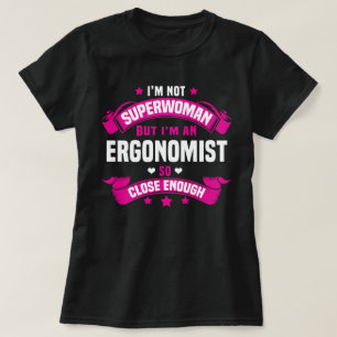 Ergonomist T-Shirt