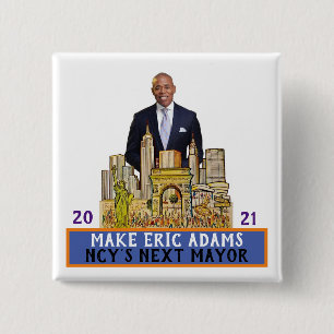 Eric Adams 2021 NYC Mayor 15 Cm Square Badge