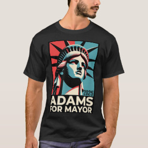 Eric Adams For Nyc Mayor Campaign 2025 Pro Adams V T-Shirt
