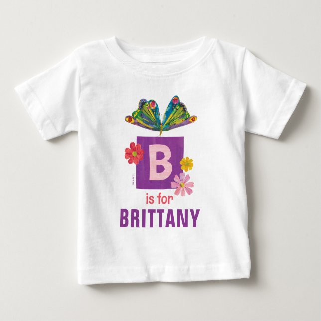 Eric Carle | B is for Butterfly  Baby T-Shirt (Front)