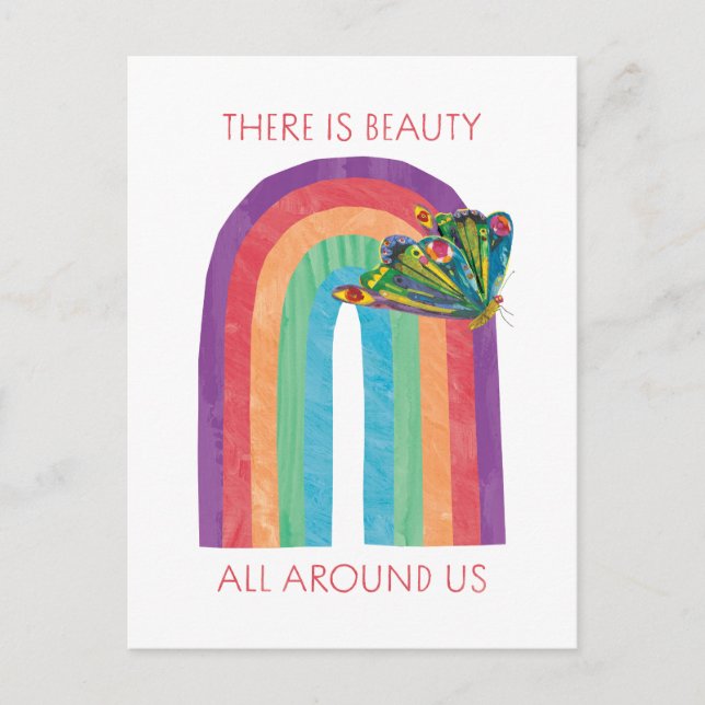 Eric Carle There | Is Beauty All Around Us Postcard (Front)