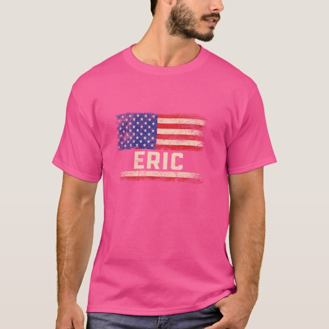 Eric First Name Shirt Eric Name American Flag (Front)
