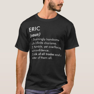 Eric name, Editable name, Custom name T-Shirt