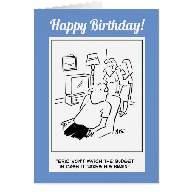 Eric won't watch the budget on TV (Front)