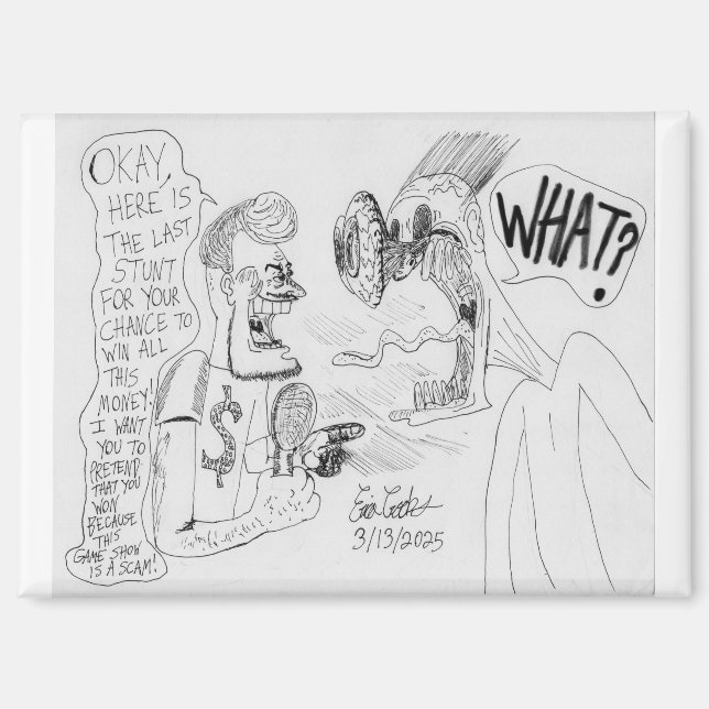 Erica Crooks Comics : Game Show scam Magnet (Front)