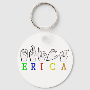 Erica FINGERSPELLED ASL NAME SIGN Key Ring