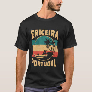 Ericeira Portugal City Passionate About Surfing Wa T-Shirt