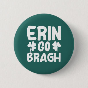 Erin Go Bragh-60850 6 Cm Round Badge