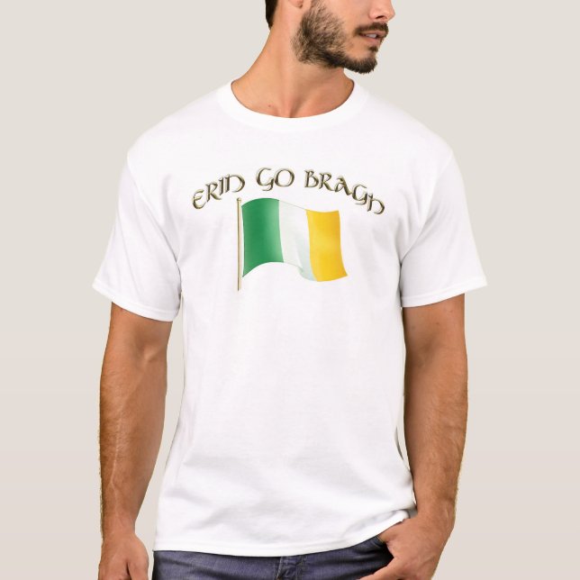Erin Go Bragh T-Shirt (Front)