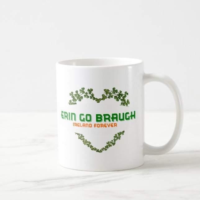 Erin Go Braugh Ireland Forever Coffee Mug (Right)