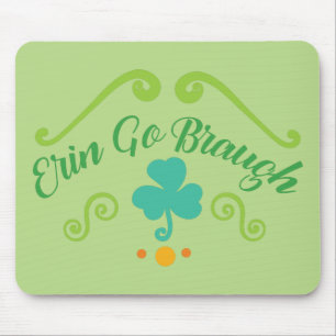 Erin Go Braugh Mouse Pad
