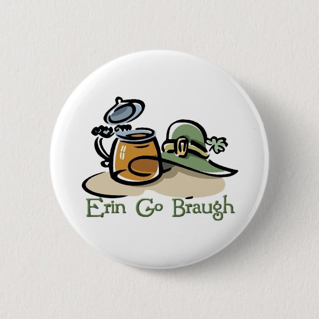 Erin Go Braugh Pint and Hat 6 Cm Round Badge (Front)