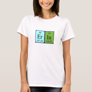 Erin periodic table name shirt