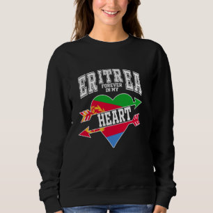 Eritrea Forever In My Heart With Eritrea Flag Insi Sweatshirt