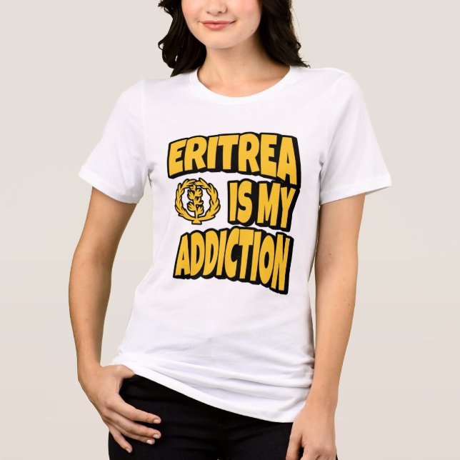 Eritrea Is My Addiction Love Eritrea Flag Map Inde Tri-Blend Shirt (Front)