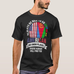 Eritrean American We know Places where Eritrea Fla T-Shirt