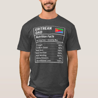 Eritrean Dad Nutrition Facts Proud Eritrea T-Shirt