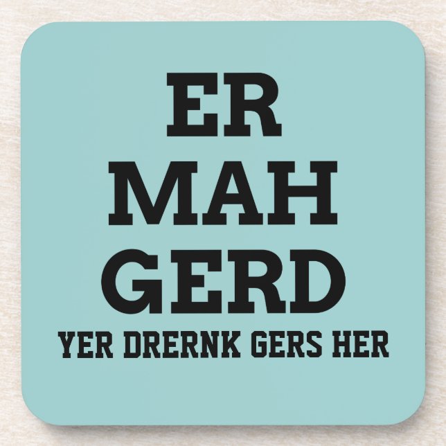 Ermahgerd Coasters (Front)