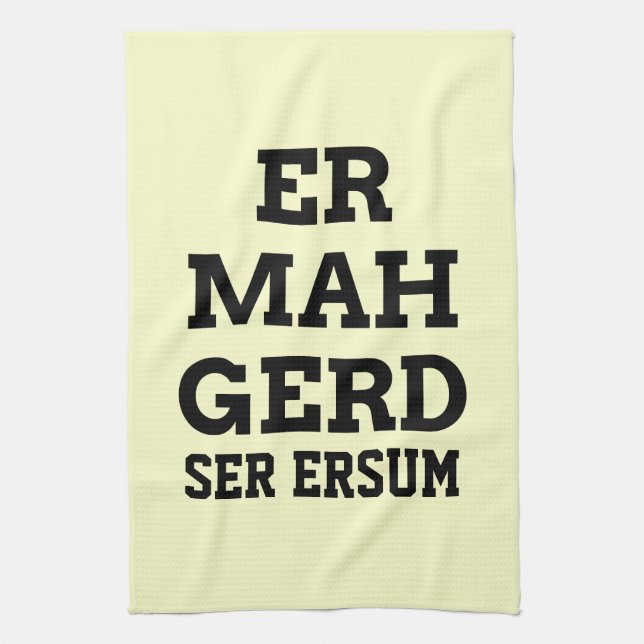 Ermahgerd Kitchen Towel (Vertical)