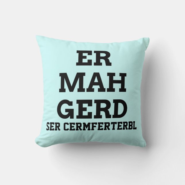 Ermahgerd Pillow (Front)