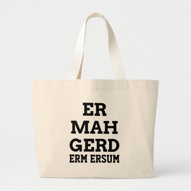 Ermahgerd Tote Bag (Front)