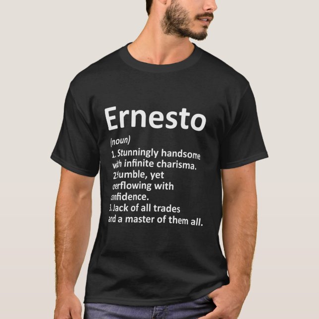 Ernesto Definition Personalised Name T-Shirt (Front)